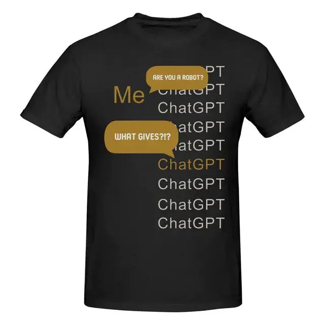 ChatGPT Quote T-Shirt Streetwear GLR SHOPPING