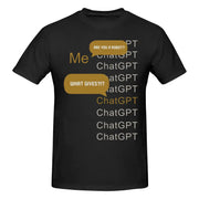 ChatGPT Quote T-Shirt Streetwear GLR SHOPPING