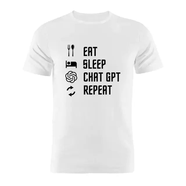 100% Cotton T Shirt Eat Sleep ChatGPT Repeat GLR SHOPPING