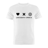 100% Cotton Unisex T Shirt OpenAI Love Death