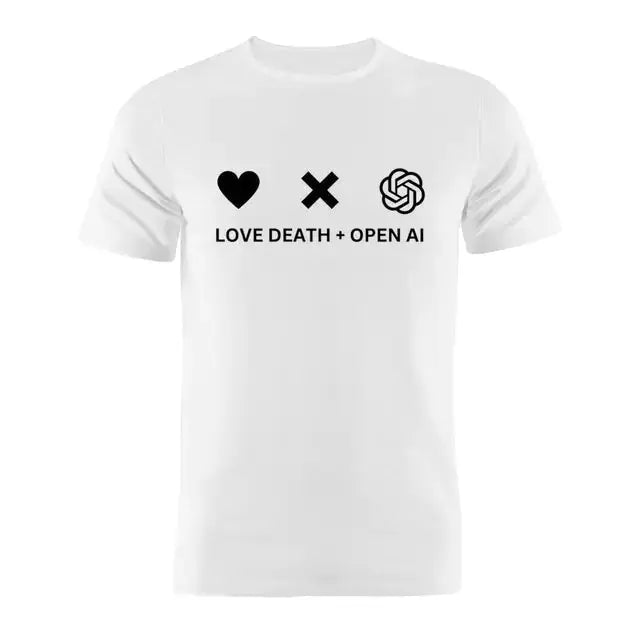 100% Cotton Unisex T Shirt OpenAI Love Death GLR SHOPPING